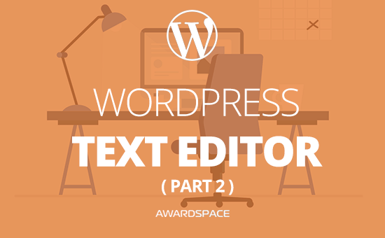 what is a text editor on wordpress