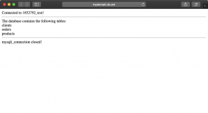 The result of running the test script is a list of all tables present in your MySQL database.